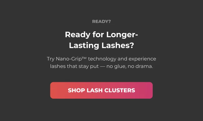 Call-to-action section encouraging users to try longer-lasting lashes with Nano-Grip technology and a “Shop Lash Clusters” button.