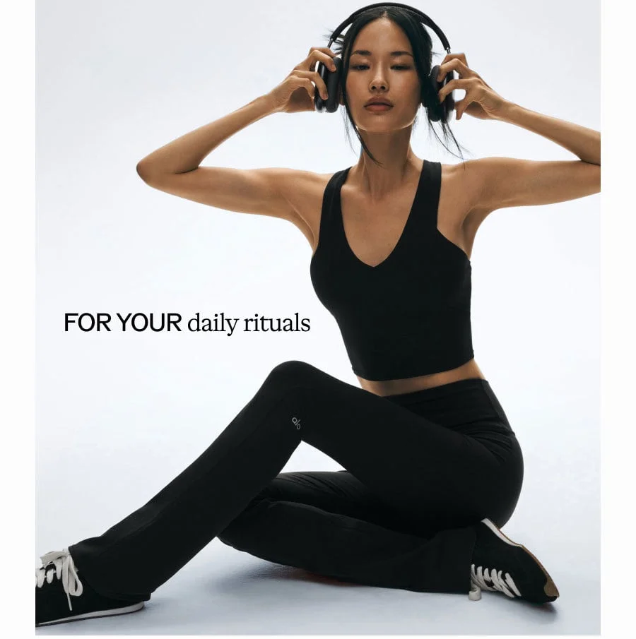FOR YOUR daily rituals