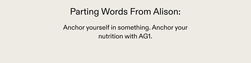 Anchor yourself with AG1