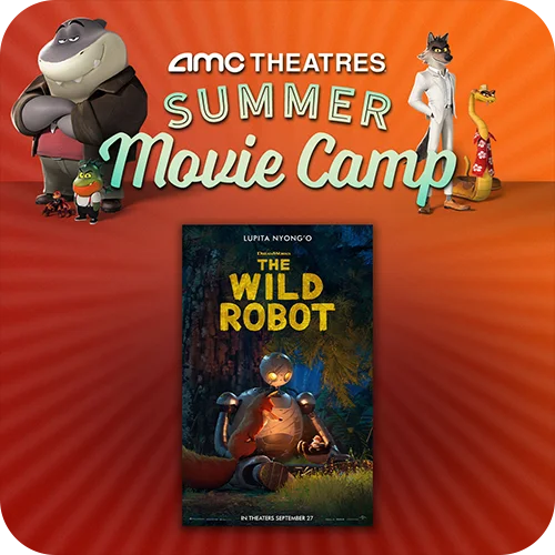 SUMMER MOVIE CAMP (WILD ROBOT)