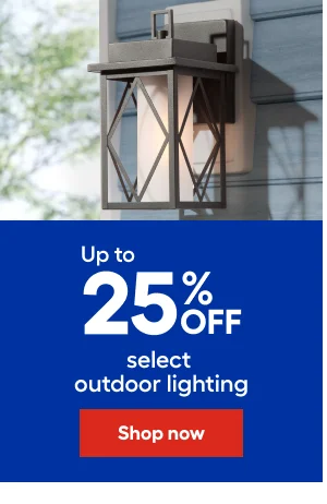 Up to 25% OFF select outdoor lighting