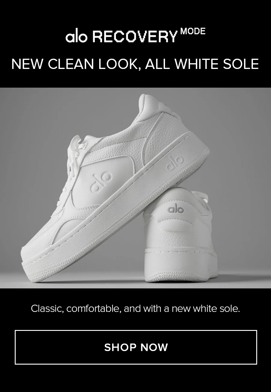 ALO RECOVERY MODE NEW CLEAN LOOK, ALL WHITE SOLE CLASSIC, COMFORTABLE, AND WITH A NEW WHITE SOLE. SHOP NOW