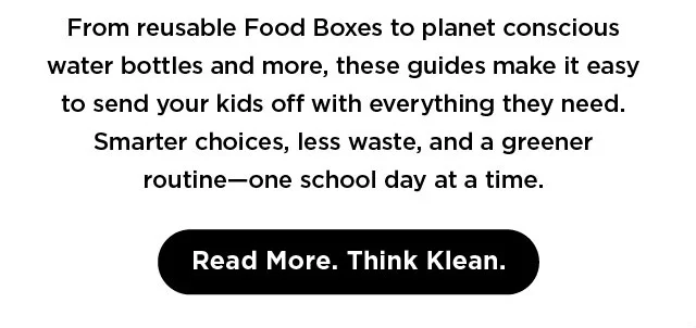 Read More. Think Klean.