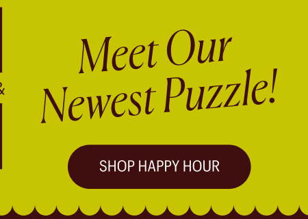 Meet Our Newest Puzzle - Shop Happy Hour