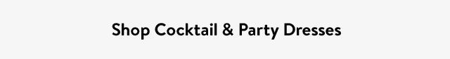 Shop Cocktail & Party Dresses