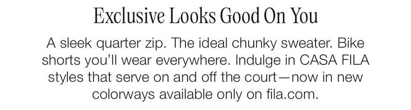 Exclusive Looks Good On You