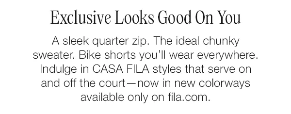 Exclusive Looks Good On You