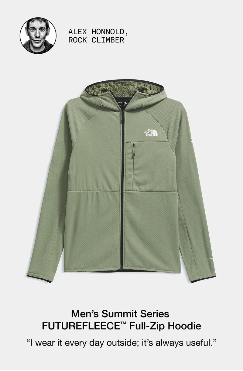 ALEX HONOLD, RTOCK CLIMBER. Men's Summit Series FUTUREFLEECE™ Full-Zip Hoodie "I wear it every day outside; it's always useful."