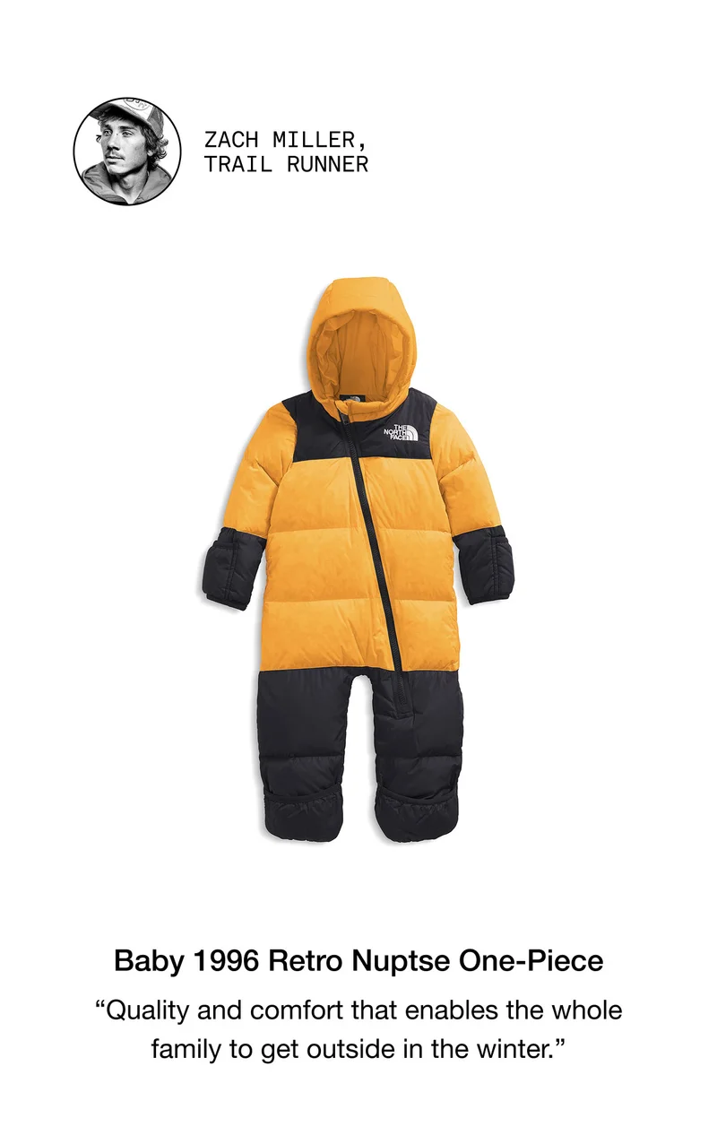 ZACH MILLER, TRAIL RUNNER. Baby 1996 Retro Nuptse One-Piece "Quality and comfort that enables the whole family to get outside in the winter."