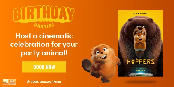 HOPPERS | BIRTHDAY PARTIES | Host a cinematic celebration for your party animal | BOOK NOW >