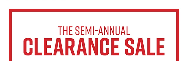 The Semi-Annual Clearance Sale
