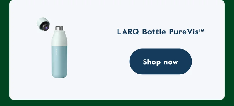 LARQ Bottle PureVis™ - Shop now
