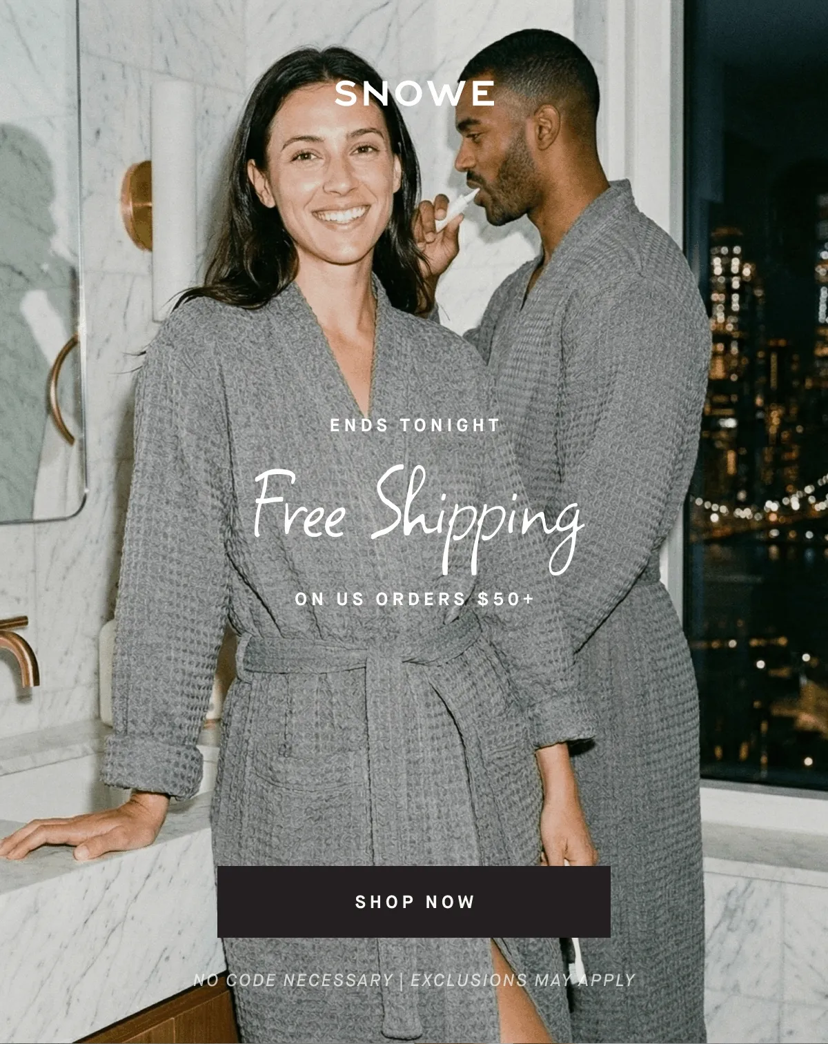 ENDS TONIGHT Free Shipping ON US ORDERS $50+ SHOP NOW no code necessary | EXCLUSIONS MAY APPLY