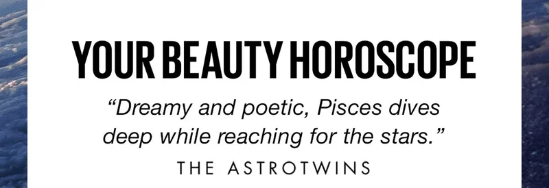 Your Beauty Horoscope