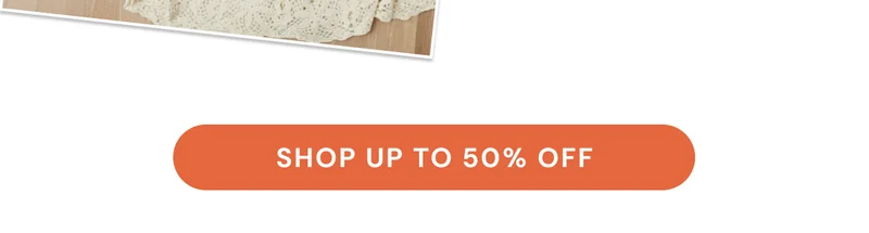 Shop Up To 50% OFF