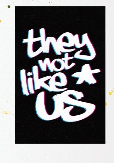 Not Like Us, Graffiti I