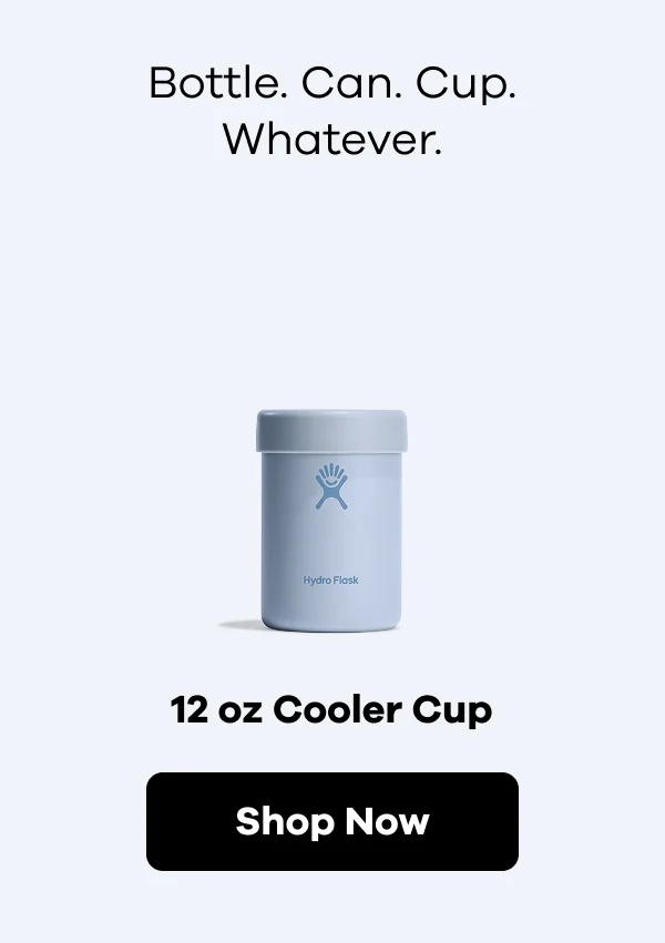 Bottle. Can. Cup. Whatever. 12 oz Cooler Cup. | Shop Now