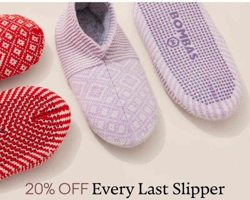 20% OFF Every Last Slipper