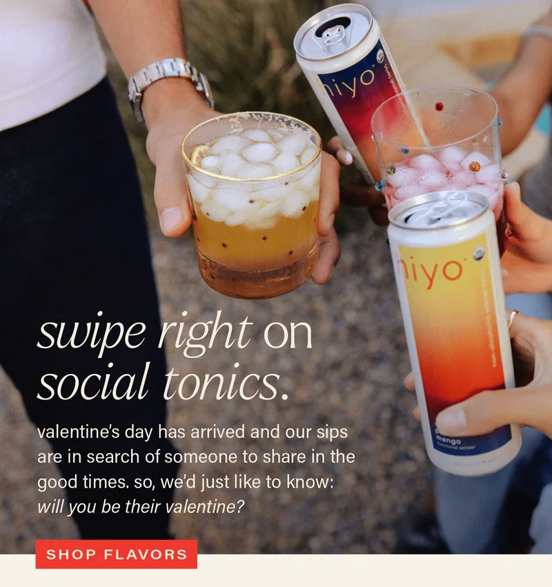 SWIPE RIGHT ON SOCIAL TONICS: valentine's day has arrived and our sips are in search of someone to share in the good times. so, we'd just like to know: will you be their valentine? [SHOP FLAVORS]