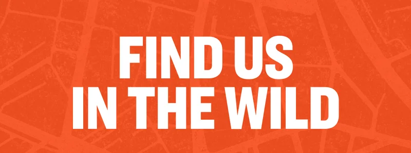 Find Us In the Wild