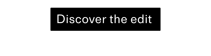 Discover the edit CTA
