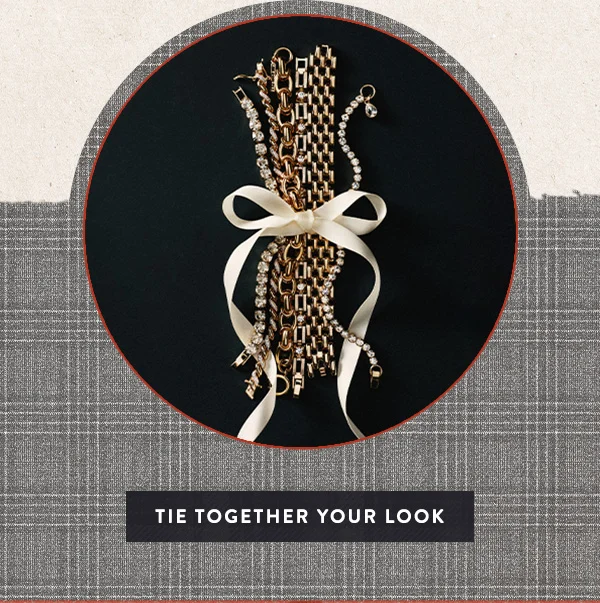 Tie your look together