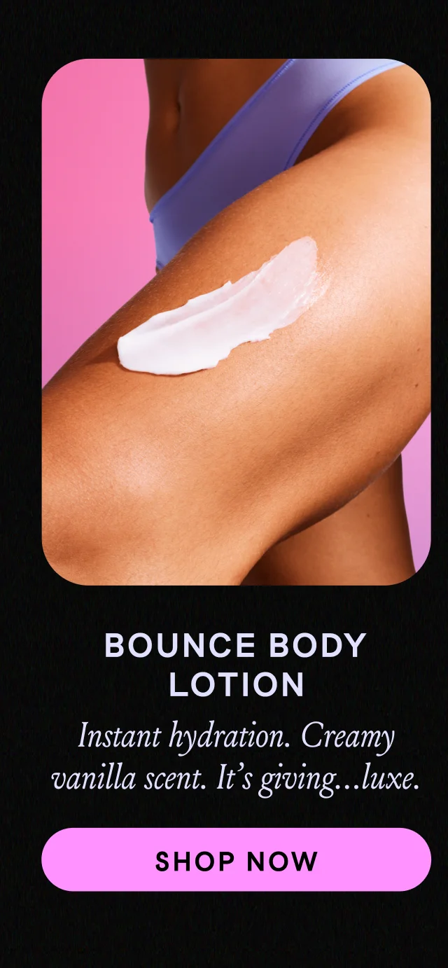 bounce body lotion