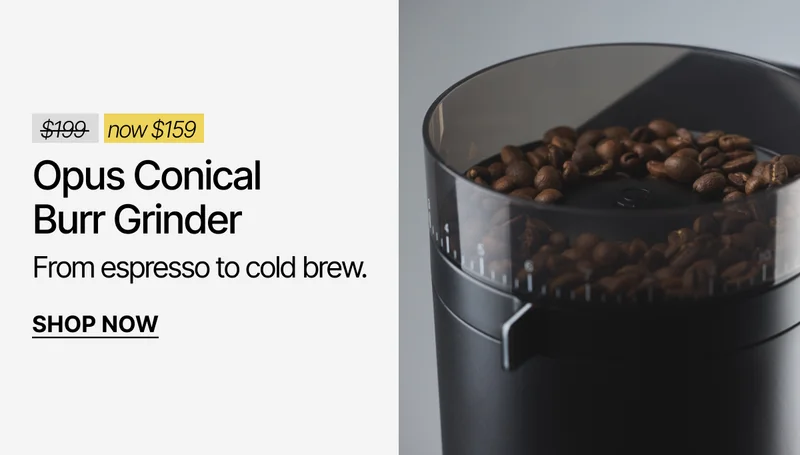 Opus Conical Burr Grinder now $159