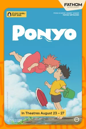PONYO | STUDIO GHIBLI FEST 2025