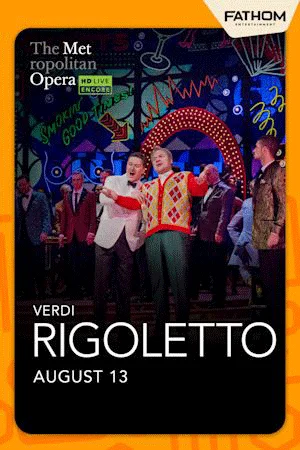 RIGOLETTO: MET SUMMER ENCORE 2025