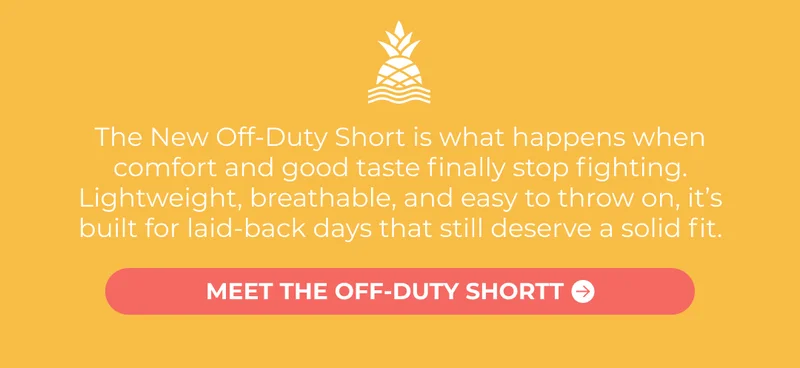 The New Off-Duty Short is what happens when comfort and good taste finally stop fighting. Lightweight, breathable, and easy to throw on, it’s built for laid-back days that still deserve a solid fit.