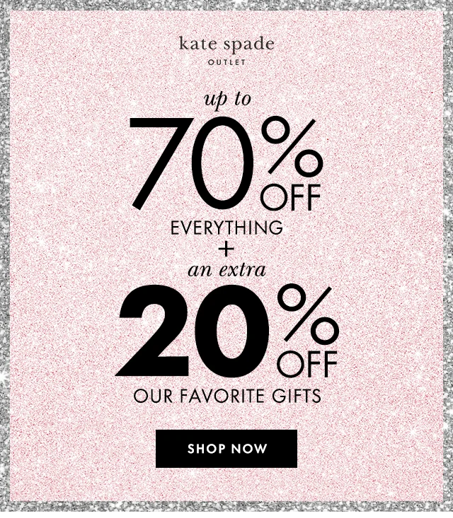 up to 70% off everything + an extra 20% off our favorite gifts