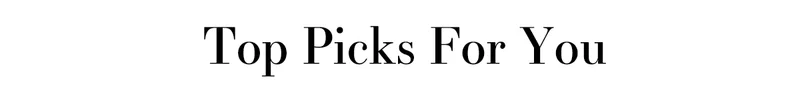 Top Picks For You