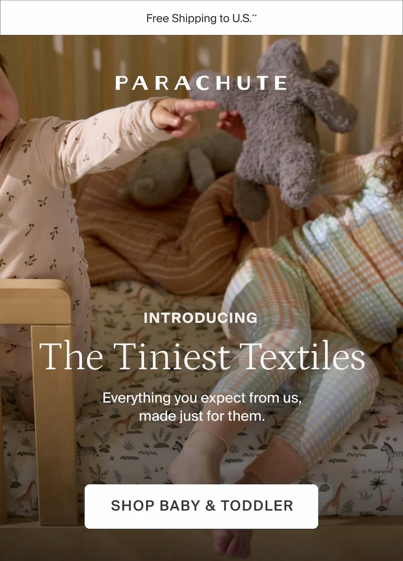 Introducing the tiniest textiles. Shop baby & toddler.