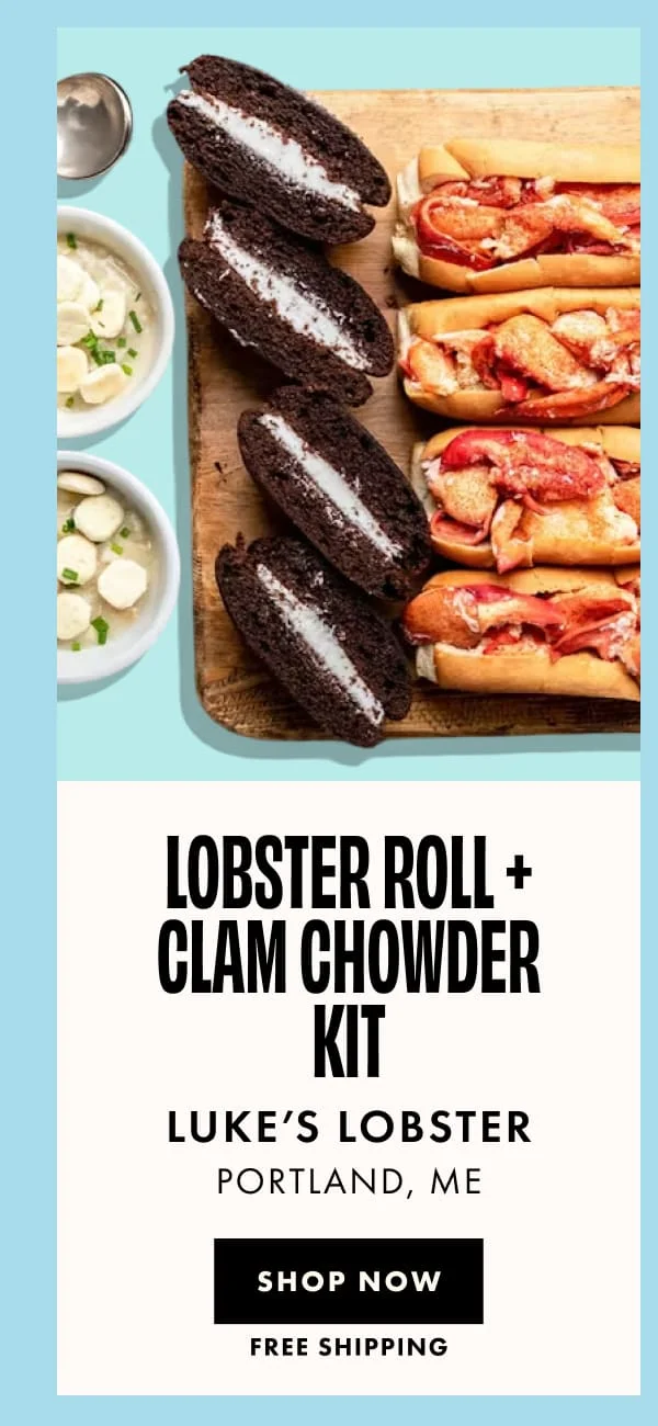 Luke's Lobster Roll + Clam Chowder Luke's Lobster Roll + Clam Chowder