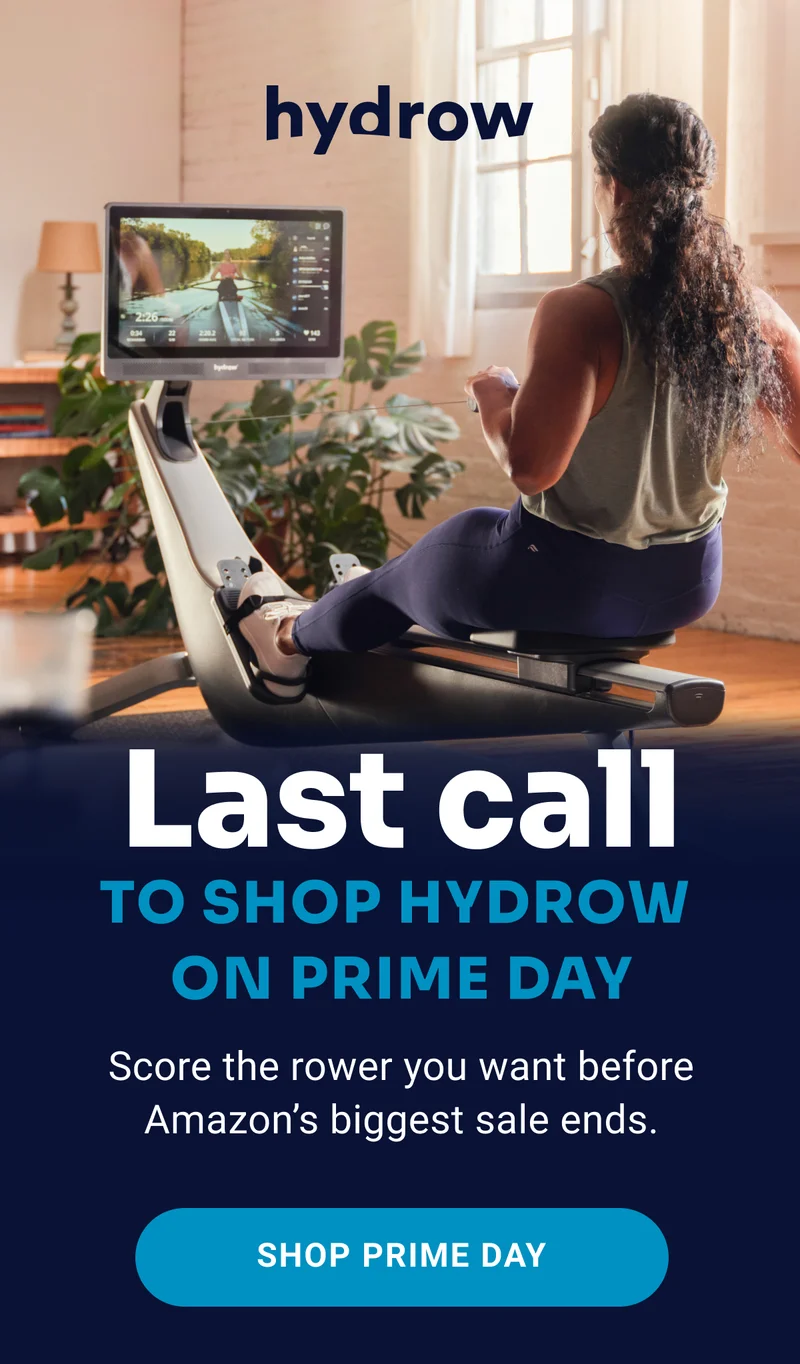 Last call to shop Hydrow on Prime Day. Score the rower you want before Amazon's biggest sale ends. Shop Prime Day.