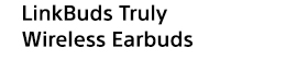 LinkBuds Truly Wireless Earbuds
