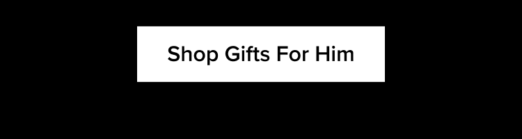 Shop Gifts For Him
