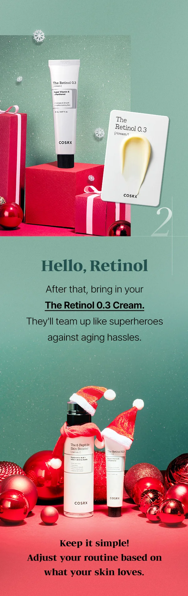 2. Hello, Retinol. They'll team up like superheroes against aging hassles.