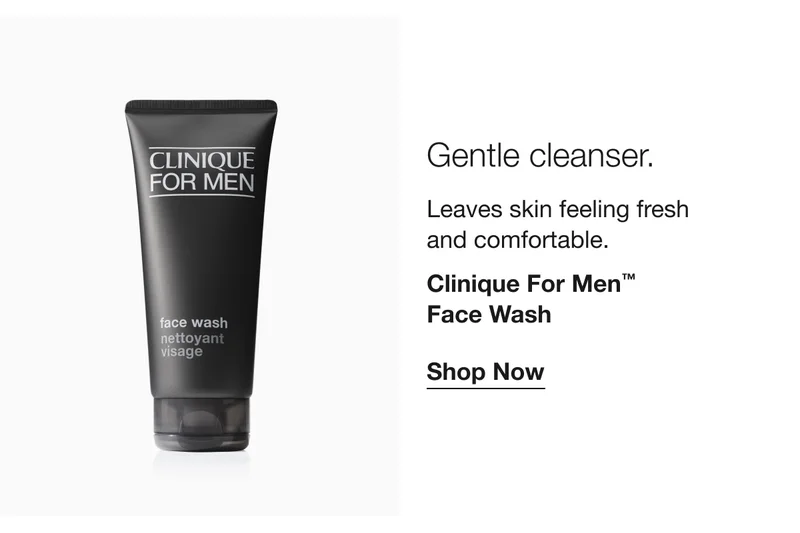 Gentle cleanser. Leaves skin feeling fresh and comfortable. Clinique For Men™ Face Wash Shop Now