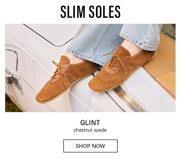 Slim Soles - Glint
