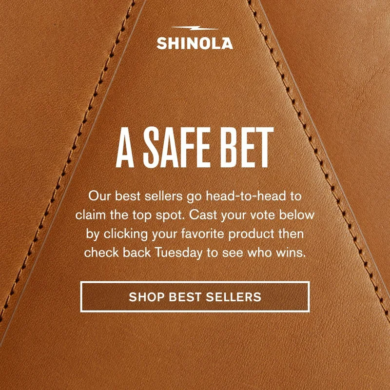 A SAFE BET | Our best sellers go head-to-head to claim the top spot. Cast your vote below by clicking your favorite product and see who wins next week. | SHOP BEST SELLERS
