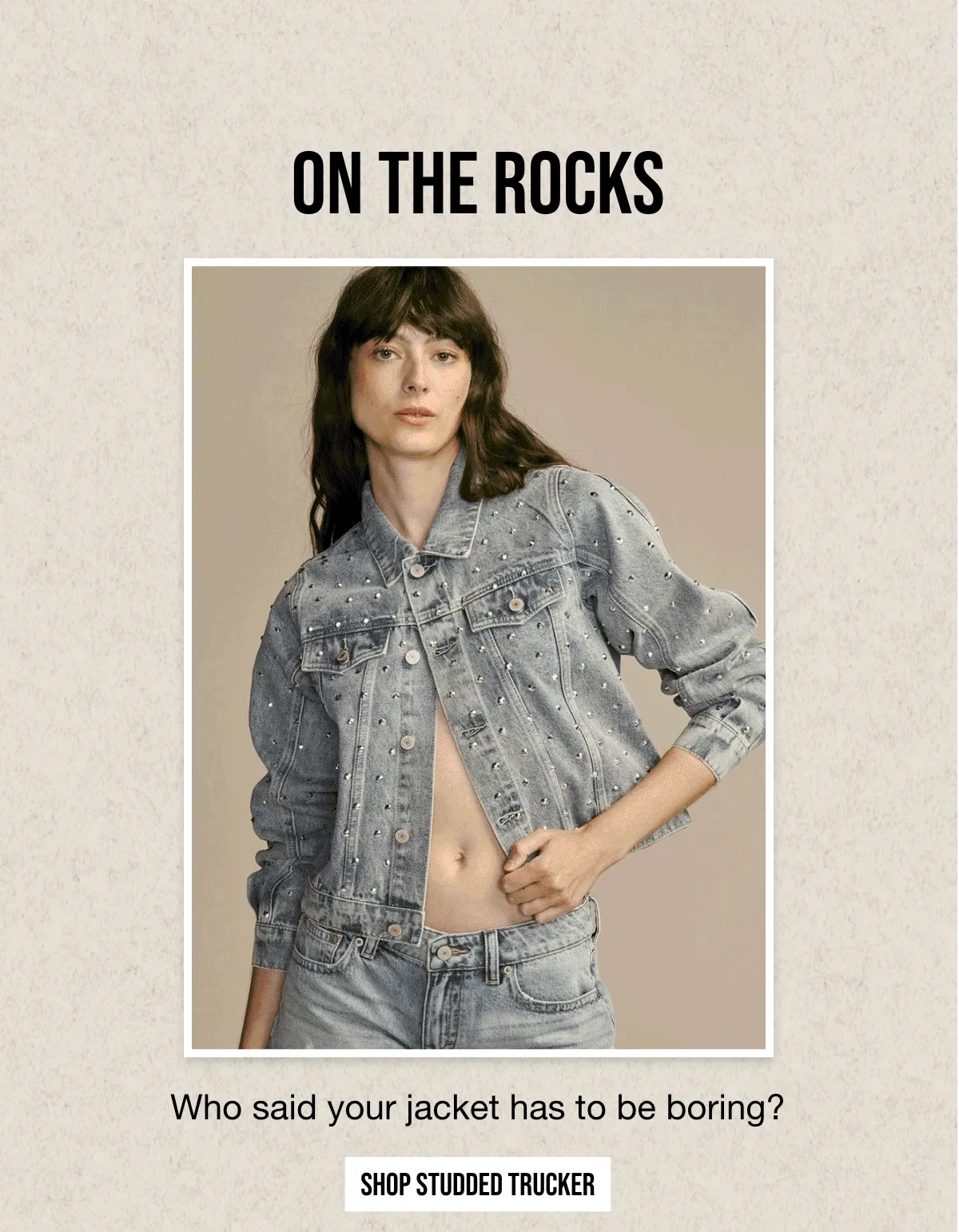 ON THE ROCKS | Who said your jacket has to be boring? | SHOP STUDDED TRUCKER