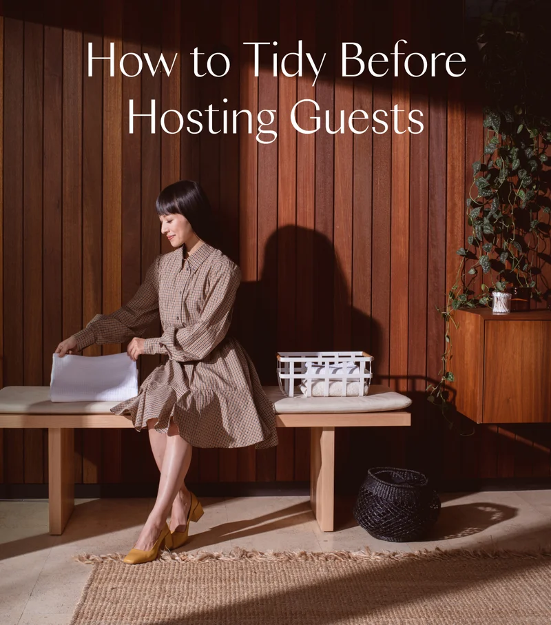 How to Tidy Before Hosting Guests