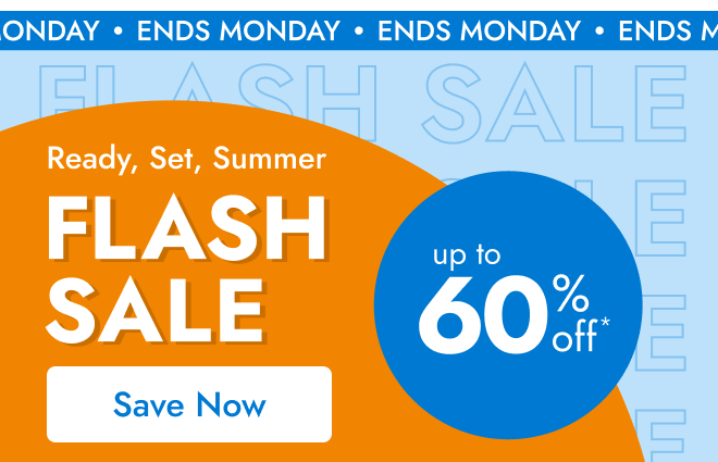 Shop the Summer Flash Sale—Up to 50% Off