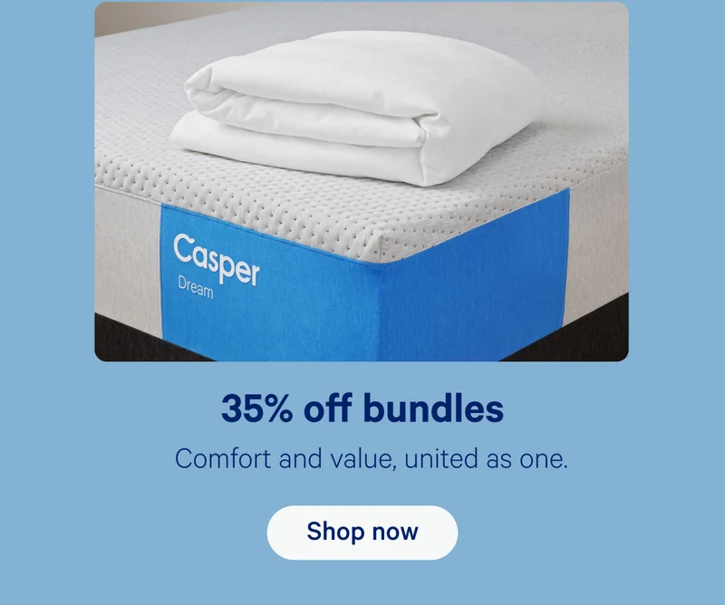 35% off bundles; Comfort and value, united as one.
