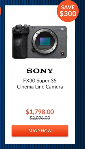 Sony FX30 Super 35 Cinema Line Camera