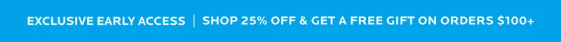 EARLY ACCESS TO BLACK FRIDAY DEALS | SHOP NOW