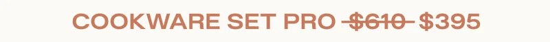 Cookware Set - Bundle & Save 30%