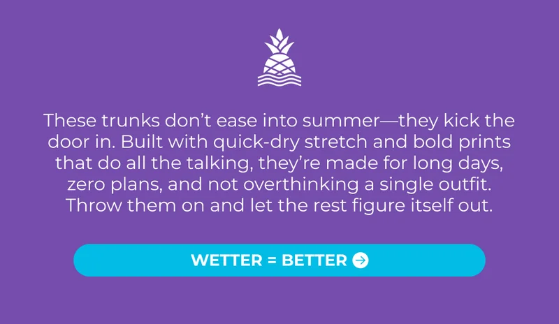 These trunks don’t ease into summer—they kick the door in. Built with quick-dry stretch and bold prints that do all the talking, they’re made for long days, zero plans, and not overthinking a single outfit. Throw them on and let the rest figure itself out.